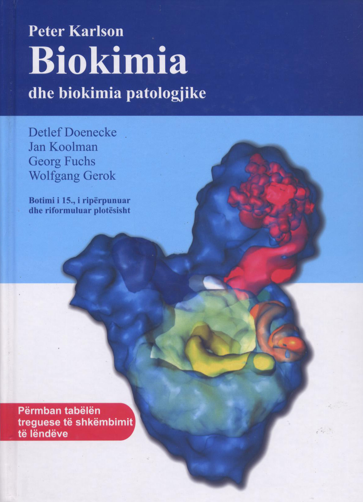 Peter Karlson - Biokimia dhe biokimia patologjike (botimi i 15)